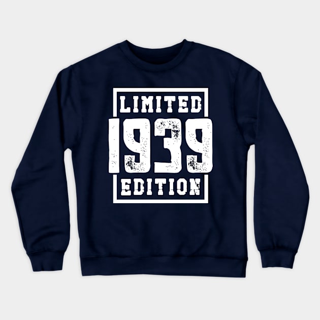 1939 Limited Edition Crewneck Sweatshirt by colorsplash